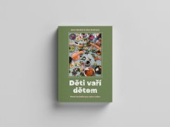 Kuchařka Děti vaří dětem